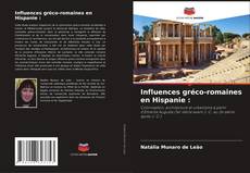 Bookcover of Influences gréco-romaines en Hispanie :