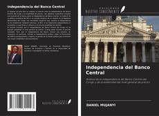 Independencia del Banco Central的封面
