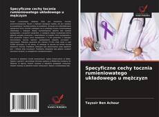 Bookcover of Specyficzne cechy tocznia rumieniowatego układowego u mężczyzn