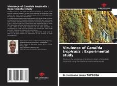 Couverture de Virulence of Candida tropicalis : Experimental study