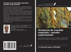 Couverture de Virulencia de Candida tropicalis : estudio experimental