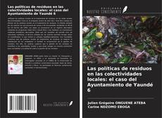 Buchcover von Las políticas de residuos en las colectividades locales: el caso del Ayuntamiento de Yaundé 6