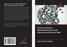Capa do livro de Systemy ochrony i odpowiedzialności osób chorych psychicznie w DRK 