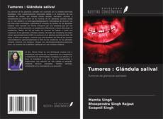Couverture de Tumores : Glándula salival