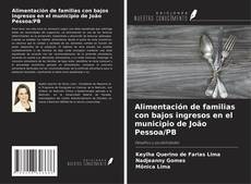Copertina di Alimentación de familias con bajos ingresos en el municipio de João Pessoa/PB