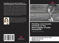 Copertina di Feeding Low-Income Families in the Municipality of João Pessoa/PB