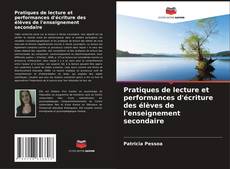 Capa do livro de Pratiques de lecture et performances d'écriture des élèves de l'enseignement secondaire 