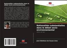 Capa do livro de Rationalités substantielles dans le débat socio-environnemental 