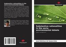 Copertina di Substantive rationalities in the socio-environmental debate