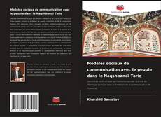 Modèles sociaux de communication avec le peuple dans le Naqshbandi Tariq的封面
