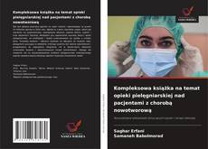 Kompleksowa książka na temat opieki pielęgniarskiej nad pacjentami z chorobą nowotworową的封面