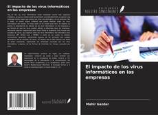 Couverture de El impacto de los virus informáticos en las empresas