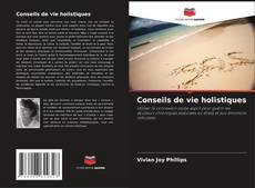 Capa do livro de Conseils de vie holistiques 