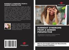 Copertina di BURNOUT SYNDROME FROM A GENDER PERSPECTIVE