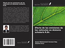 Couverture de Efecto de las emisiones de los vehículos en Alstonia scholaris R.Br.