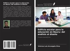 Couverture de Edificio escolar para la educación en Bauru: del análisis al diseño