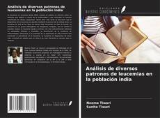 Buchcover von Análisis de diversos patrones de leucemias en la población india