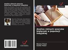 Обложка Analiza różnych wzorców białaczek w populacji indyjskiej
