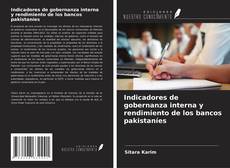 Couverture de Indicadores de gobernanza interna y rendimiento de los bancos pakistaníes