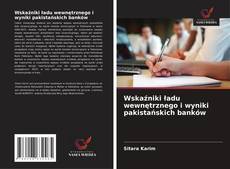 Portada del libro de Wskaźniki ładu wewnętrznego i wyniki pakistańskich banków