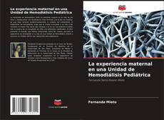 Borítókép a  La experiencia maternal en una Unidad de Hemodiálisis Pediátrica - hoz