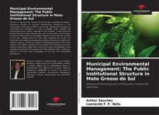 Capa do livro de Municipal Environmental Management: The Public Institutional Structure in Mato Grosso do Sul 