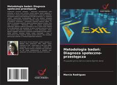 Metodologia badań: Diagnoza społeczno-przestępcza kitap kapağı