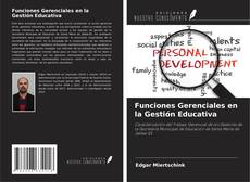 Copertina di Funciones Gerenciales en la Gestión Educativa