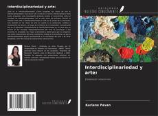 Copertina di Interdisciplinariedad y arte: