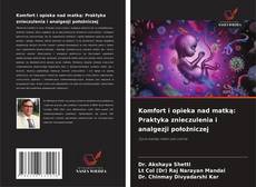 Borítókép a  Komfort i opieka nad matką: Praktyka znieczulenia i analgezji położniczej - hoz