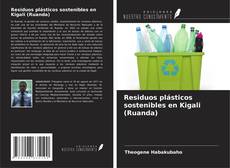 Copertina di Residuos plásticos sostenibles en Kigali (Ruanda)