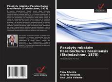 Обложка Pasożyty robaków Paralonchurus brasiliensis (Steindachner, 1875)