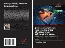 Copertina di Symulacja danych z mapowania przez eksperymenty sekwencjonowania