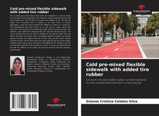 Portada del libro de Cold pre-mixed flexible sidewalk with added tire rubber