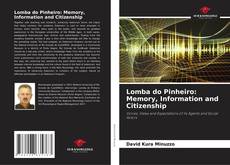Portada del libro de Lomba do Pinheiro: Memory, Information and Citizenship