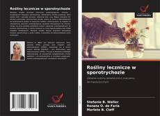 Обложка Rośliny lecznicze w sporotrychozie