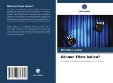 Bookcover of Können Filme heilen?