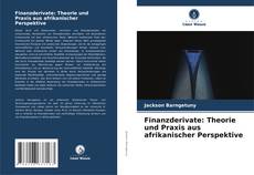 Copertina di Finanzderivate: Theorie und Praxis aus afrikanischer Perspektive
