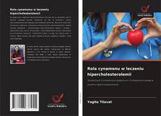 Rola cynamonu w leczeniu hipercholesterolemii的封面
