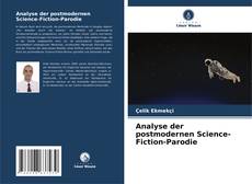 Copertina di Analyse der postmodernen Science-Fiction-Parodie