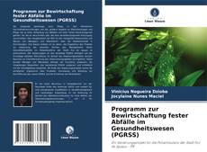 Bookcover of Programm zur Bewirtschaftung fester Abfälle im Gesundheitswesen (PGRSS)