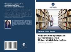 Bookcover of Wissensmanagement in salvadorianischen Universitätsbibliotheken