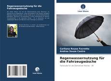 Bookcover of Regenwassernutzung für die Fahrzeugwäsche