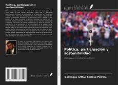 Couverture de Política, participación y sostenibilidad