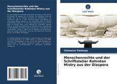 Bookcover of Menschenrechte und der Schriftsteller Rohinton Mistry aus der Diaspora