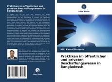 Praktiken im öffentlichen und privaten Beschaffungswesen in Bangladesch的封面
