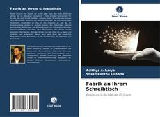 Fabrik an Ihrem Schreibtisch的封面