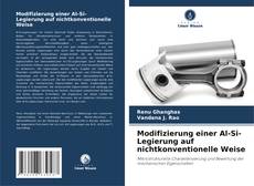 Modifizierung einer Al-Si-Legierung auf nichtkonventionelle Weise的封面