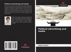 Couverture de Political advertising and media