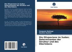 Обложка Die Olivpaviane im Sudan: Determinanten der Struktur und des Überlebens